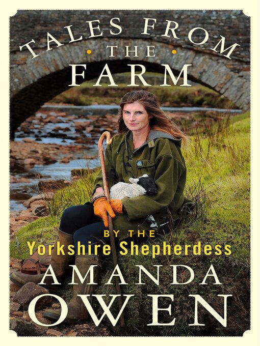 Title details for Tales From the Farm by the Yorkshire Shepherdess by Amanda Owen - Wait list